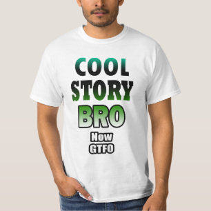 COOL STORY BRO T-SHIRT