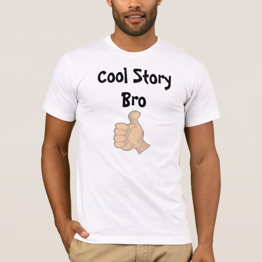 Cool Story Bro T-shirt (Voorkant)