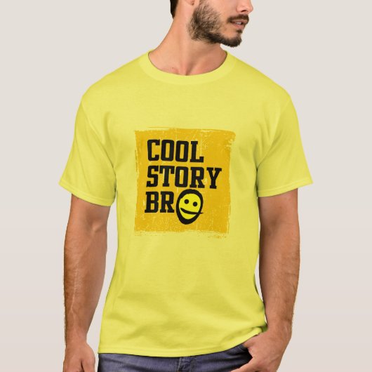 Cool Story Bro T-shirt (Voorkant)