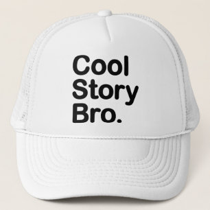 Cool Story Bro Trucker Pet