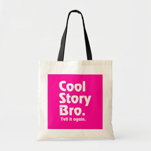 Cool Story Bro. Vertel het opnieuw.3 Tote Bag (Voorkant)