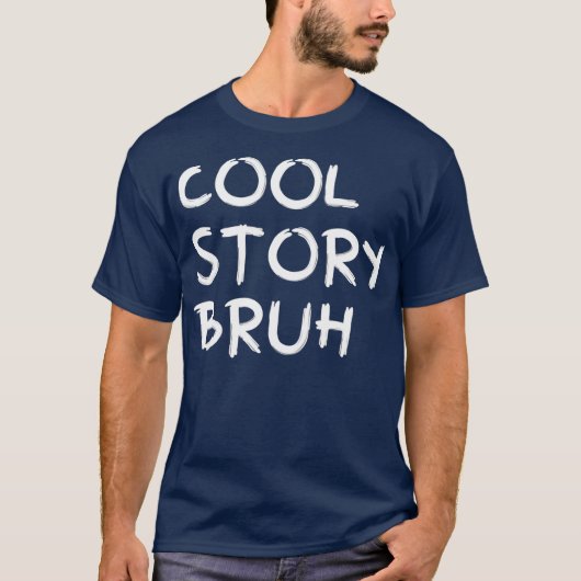 Cool Story Bruh  Smack Bru Bro Brother  Men T-shirt (Voorkant)