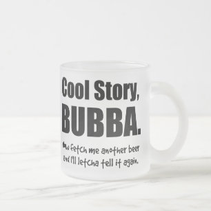 Cool Story, Bubba Matglas Koffiemok