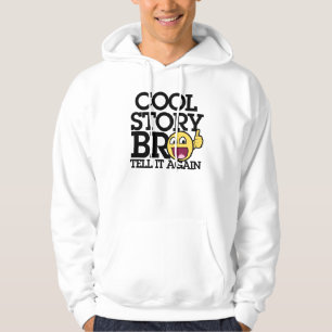 Cool Story Hoodie