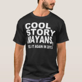 COOL STORY MAYANS, 2013 T-SHIRT (Voorkant)