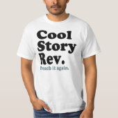 Cool Story Rev. T-shirt (Voorkant)