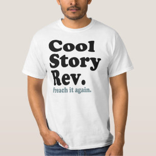 Cool Story Rev. T-shirt