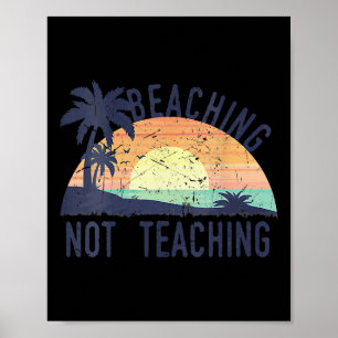 Cool Summer Vacation Teacher die geen onderwijs vo Poster