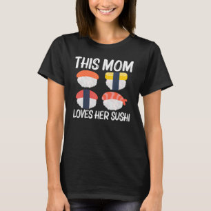 Cool Sushi voor mama Japanse sashimi zeehond T-shirt