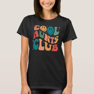 Cool tante Club Groovy Retro Smile Face Cool tante T-shirt