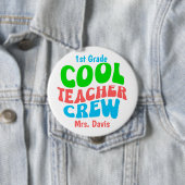 Cool Teacher Crew Custom Name Grade Gepersonalisee Ronde Button 4,0 Cm (In situ)
