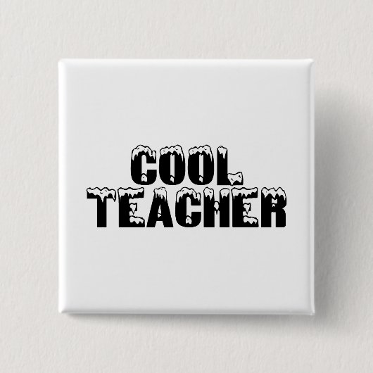 Cool Teacher - Gepersonaliseerd Vierkante Button 5,1 Cm (Voorkant)