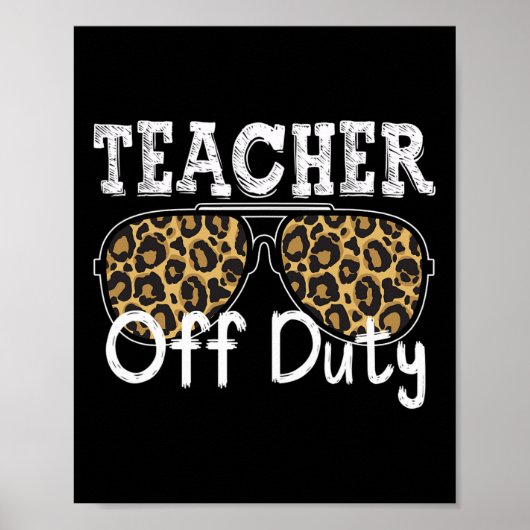 Cool Teacher Off Duty Leopard Zonnebril Terug naar Poster (Voorkant)