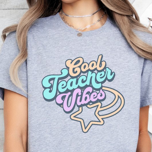 Cool Teacher Vibes Retro Styling Gift T-shirt