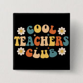 Cool Teachers Club Vierkante Button 5,1 Cm (Voorkant)