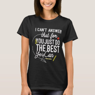 Cool Teachers Test Dag Motivatie Quote State T-shirt