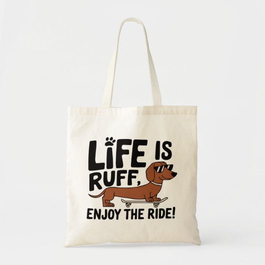 Cool Teckel Dog Life Quote Tote Bag (Voorkant)