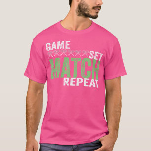 Cool Tennis Game Set Match Herhaal Racquet Sport T-shirt