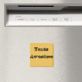 Cool Texas Geweldige Quote Magnet (Insitu (Vaatwasser))