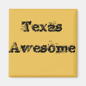 Cool Texas Geweldige Quote Magnet (Voorkant)