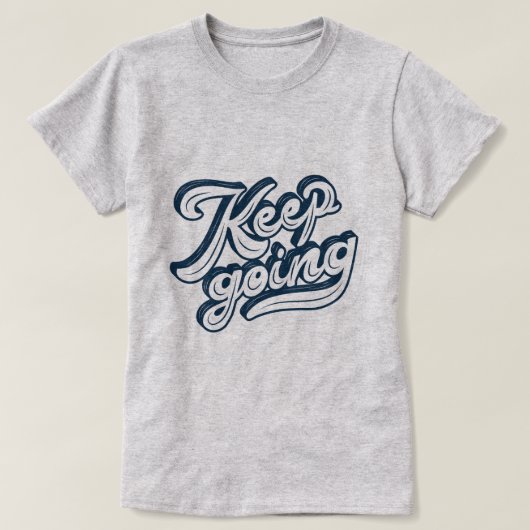 Cool text effect design l Continue do inspiration T-shirt (Design voorkant)