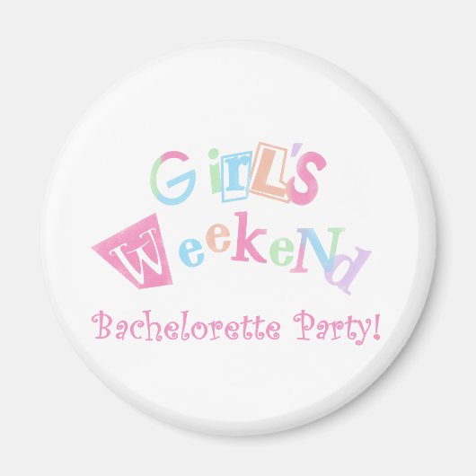 Cool Text Girls Weekend Bachelorette Party Magneet (Voorkant)
