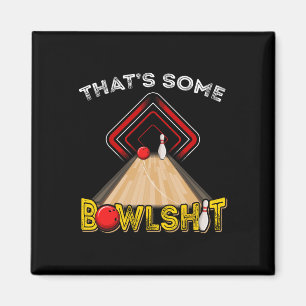 Cool That's Some Bowl Funny Bowling Gift Mannen Vr Magneet