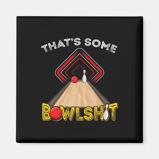 Cool That's Some Bowl Funny Bowling Gift Mannen Vr Magneet (Voorkant)