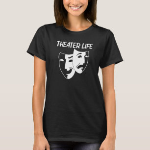 Cool Theater Voor Mannen Vrouwen Drama Acteur Kome T-shirt