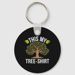 Cool This My Tree-shirt Arbor Day Earth Day Tree P Sleutelhanger