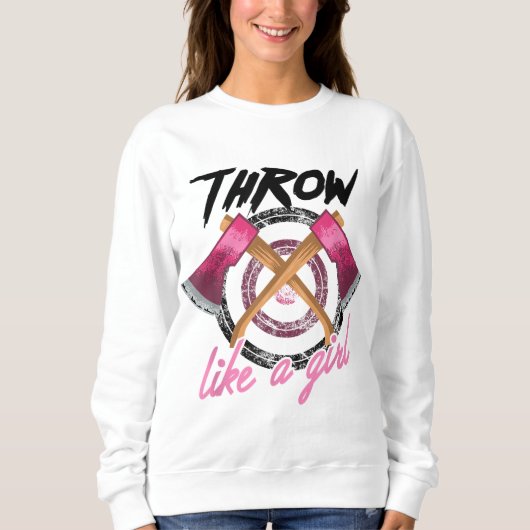 Cool Throw Like A Girl Funny Axe Throwing Gift For Trui (Voorkant)