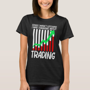 Cool Trading Voor Mannen Vrouwen Aandelenhandel Ma T-shirt