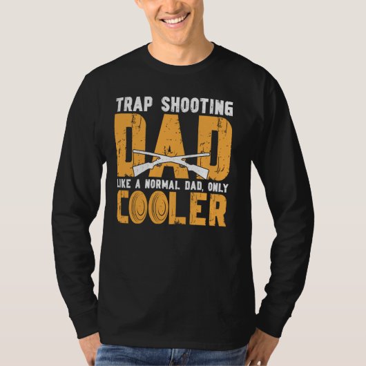 Cool Trap Shooting Dad Trap Shooting Father T-shirt (Voorkant)