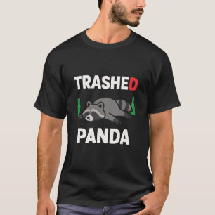 Cool Trashed Panda Nacht Chaos Wilde Dieren Schelm T-shirt