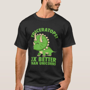 Cool Triceratops 3x beter dan eenhoorns Grappig Di T-shirt