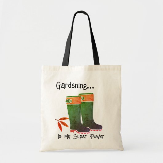 Cool Tuinieren Super Power Quote Regen Laarzen Tote Bag (Voorkant)