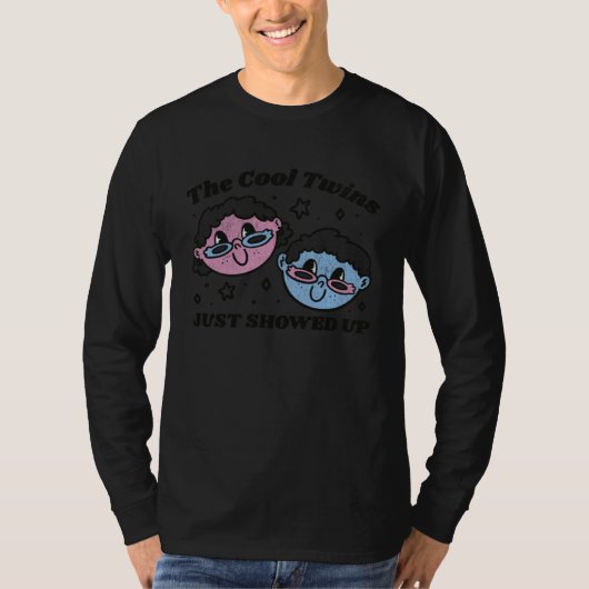 Cool twins just showed up  Twins Sarcastic Sweet T-shirt (Voorkant)