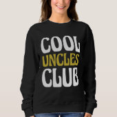 Cool Uncles Club Become Uncle Trui (Voorkant)