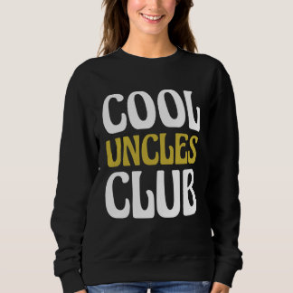 Cool Uncles Club Become Uncle Trui