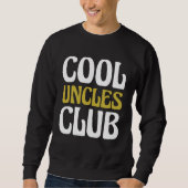 Cool Uncles Club Become Uncle Trui (Voorkant)