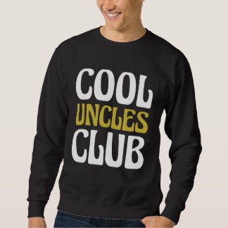 Cool Uncles Club Become Uncle Trui