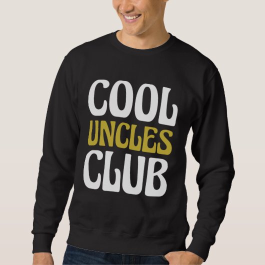 Cool Uncles Club Become Uncle Trui (Voorkant)