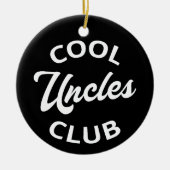 Cool Uncles Club I Keramisch Ornament (Voorkant)