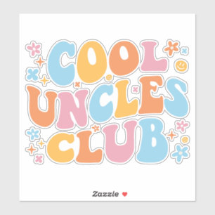 Cool Uncles Club III Sticker