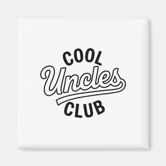 Cool Uncles Club Uncle Ever Funny Cket Fathers Day Magneet (Voorkant)
