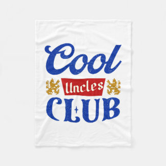 Cool Uncles Club Uncle Ever Funny Cket  Fleece Deken