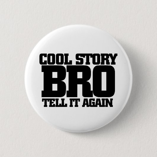Cool-verhaal bro ronde button 5,7 cm (Voorkant)