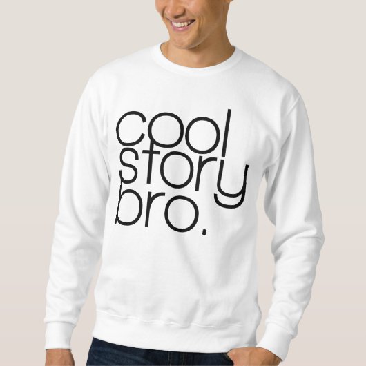 " cool verhaal , bro " - T-shirt (Voorkant)