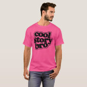 Cool verhaal bro t-shirt (Voorkant volledig)