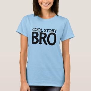 Cool-verhaal bro t-shirt